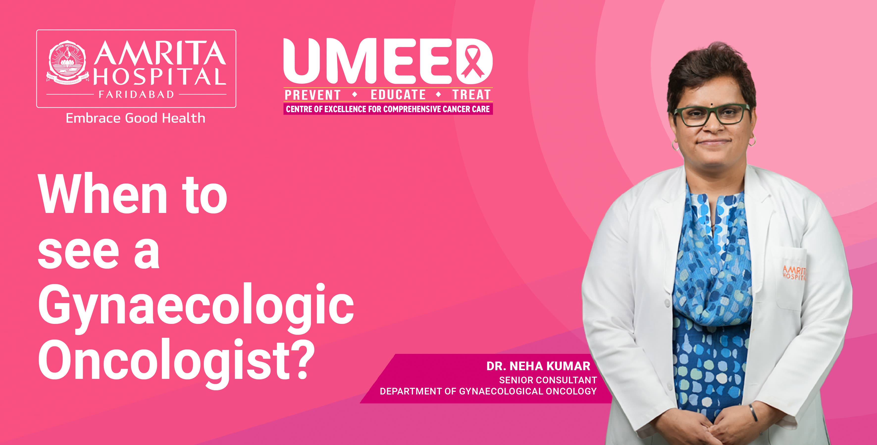 When to see a Gynaecologic Oncologist?