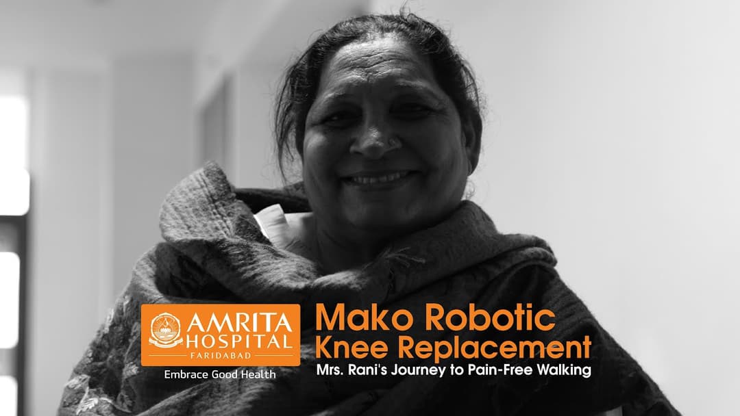Mako Robotic Knee Replacement: Mrs. Rani's Journey to Pain-Free Walking