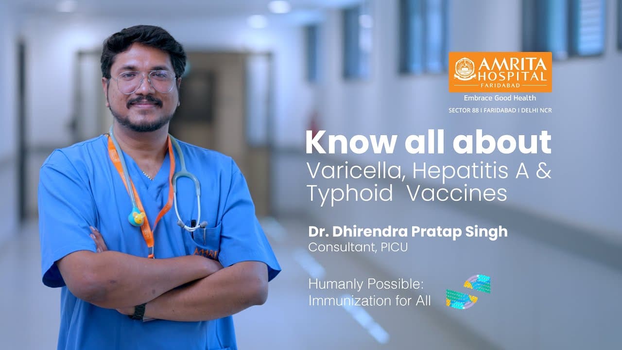 All about Varicella, Hepatitis A and Typhoid Vaccines