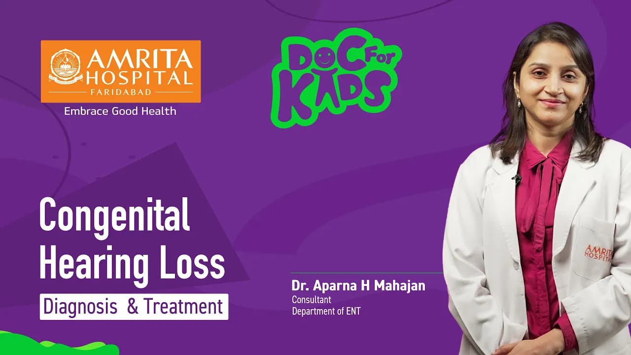 Early Detection of Hearing Impairment in Newborns | Amrita Hospital, Faridabad