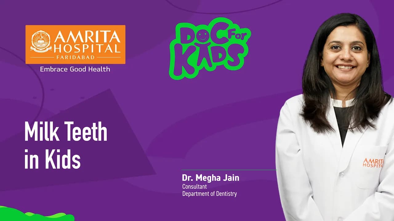 Milk tooth decay takes away the shine of your child’s smile | Amrita Hospital, Faridabad