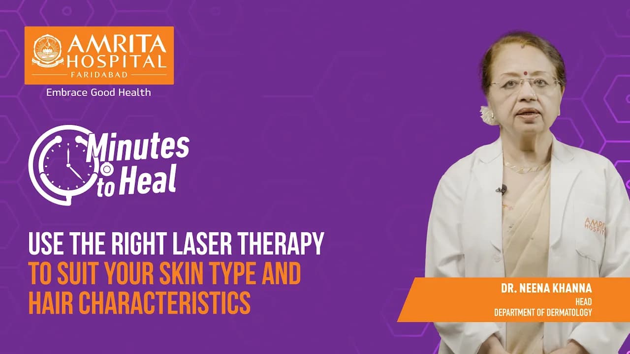 Use the Right Laser Therapy to Suit Your Skin Type and Hair Characteristics