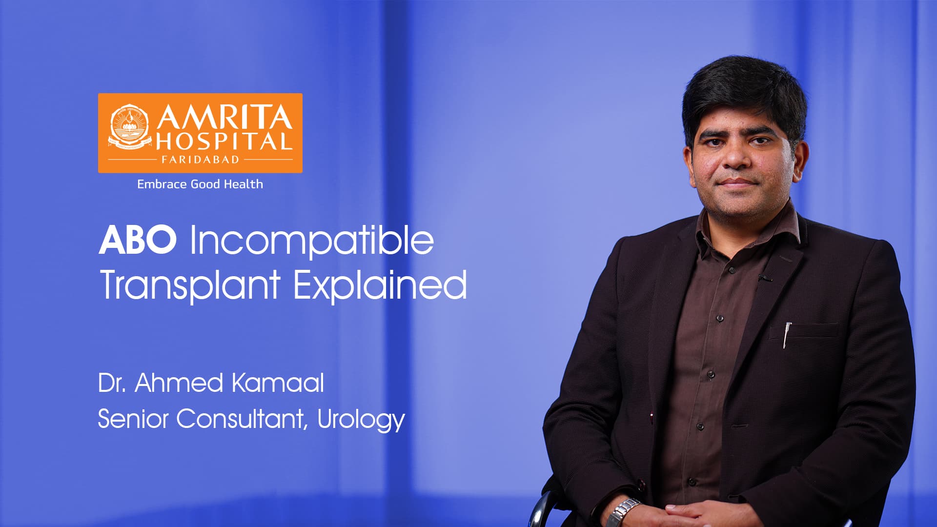 ABO Incompatible Kidney Transplant Explained | Dr. Ahmed Kamaal